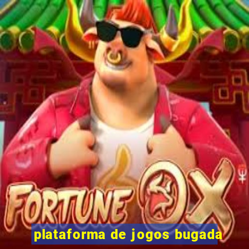 plataforma de jogos bugada